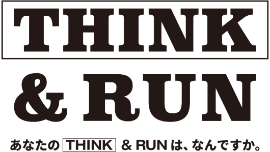 THINK & RUN